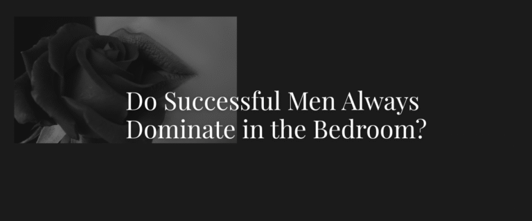 Do Successful Men Always Dominate in the Bedroom?